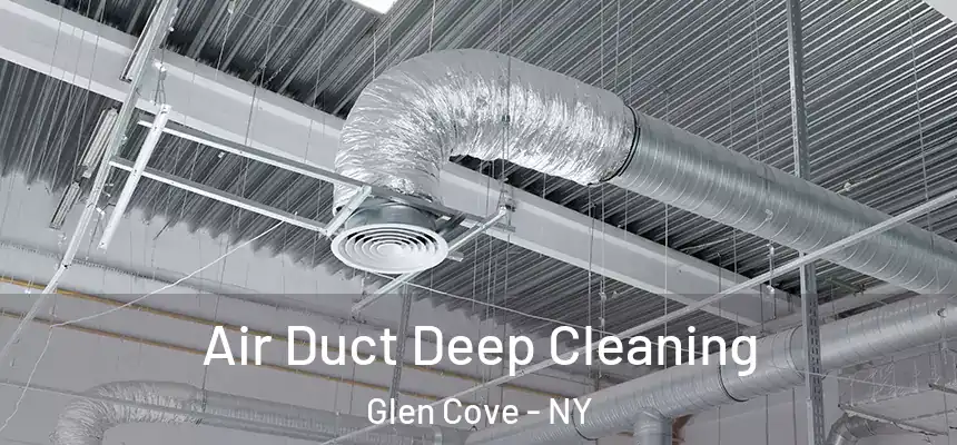 Air Duct Deep Cleaning Glen Cove - NY